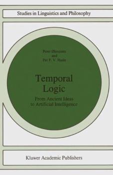 Paperback Temporal Logic: From Ancient Ideas to Artificial Intelligence Book