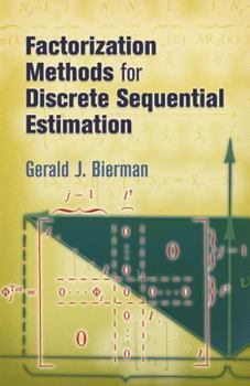 Paperback Factorization Methods for Discrete Sequential Estimation Book