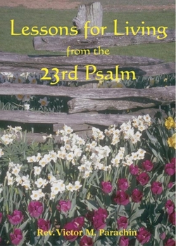 Paperback Lessons for Living from the 23rd Psalm Book