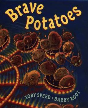 Hardcover Brave Potatoes Book