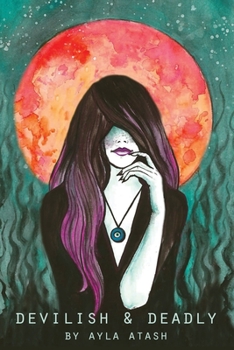 Paperback Devilish and Deadly Book