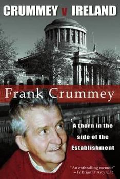 Paperback Crummey V Ireland: Thorn in the Side of the Establishment Book