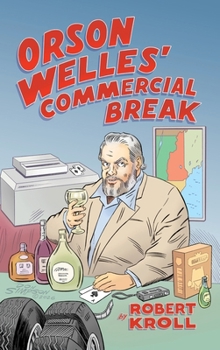 Orson Welles’ Commercial Break