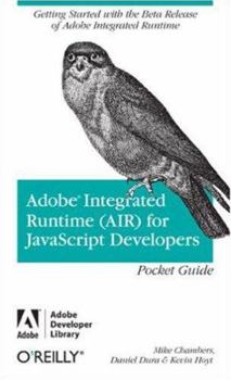 Paperback Adobe Integrated Runtime (Air) for JavaScript Developers Pocket Guide Book