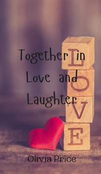 Hardcover Together in Love and Laughter Book