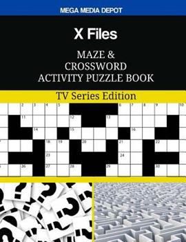 The X-Files Trivia Crossword Word Search Activity Puzzle Book: TV Series Cast & Characters Edition