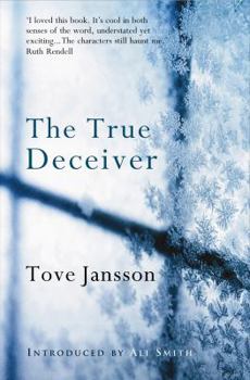 Paperback The True Deceiver. by Tove Jansson Book