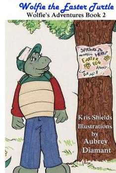 Paperback Wolfie the Easter Turtle: Wolfie's Adventures Book