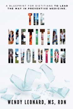 Paperback The Dietitian Revolution: From Pink Collar to Power Players Book