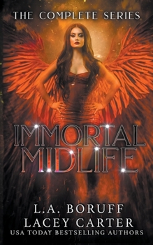 Paperback An Immortal Midlife The Complete Series Book