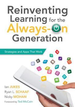 Paperback Reinventing Learning for the Always on Generation: Strategies and Apps That Work Book