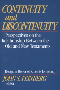 Paperback Continuity and Discontinuity: Perspectives on the Relationship Between the Old and New Testaments Book