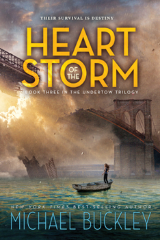 Heart of the Storm - Book #3 of the Undertow