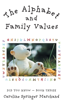 Hardcover The Alphabet and Family Values Book