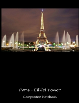 Paperback Paris Eiffel Tower Composition Notebook Book