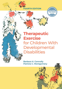 Hardcover Therapeutic Exercise for Children with Developmental Disabilities Book