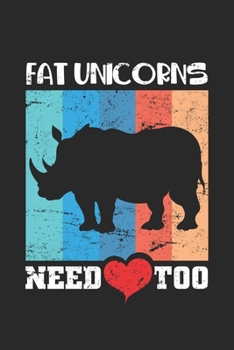 Fat Unicorn Need: Liebe zu lustiges Nashorn  Notizbuch liniert DIN A5 - 120 Seiten für Notizen, Zeichnungen, Formeln | Organizer Schreibheft Planer Tagebuch