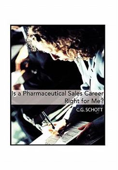 Hardcover Is a Pharmaceutical Sales Career Right For Me? Book