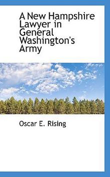 Hardcover A New Hampshire Lawyer in General Washington's Army Book