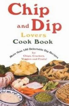 Paperback Chip and Dip Lovers Cookbook Book