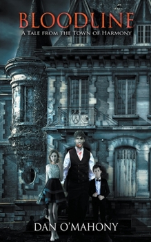 Paperback Bloodline: A Tale from the Town of Harmony Book
