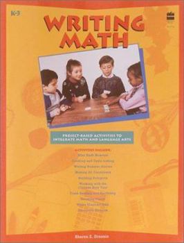 Paperback Writing Math: Project-Based Activities to Integrate Math and Language Arts Book