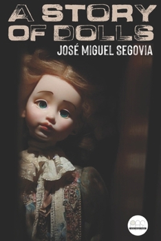 Paperback A Story Of Dolls Book