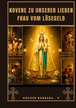 Paperback Novene zu Unserer Lieben Frau vom Lösegeld [German] Book