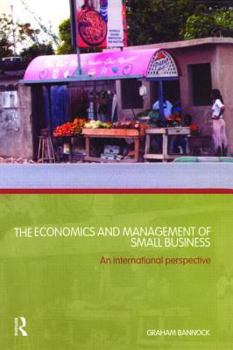 Paperback The Economics and Management of Small Business: An International Perspective Book