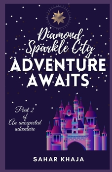 Paperback Diamond Sparkle City - Adventure awaits Book