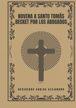 Novena a Santo Tomás Becket por los abogados (Spanish Edition)