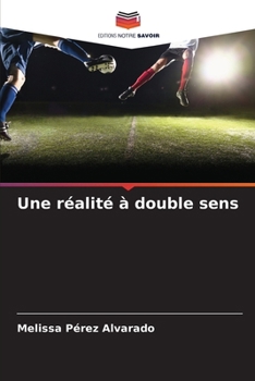 Paperback Une réalité à double sens [French] Book