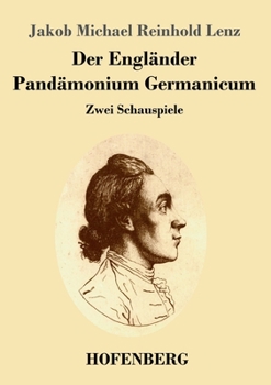 Paperback Der Engländer / Pandämonium Germanicum: Zwei Schauspiele [German] Book