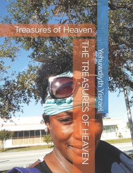 Paperback The Treasures of Heaven: Treasures of Heaven Book