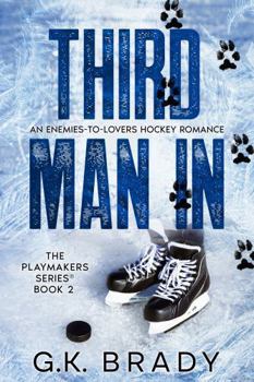 Third Man In - Book #2 of the Playmakers