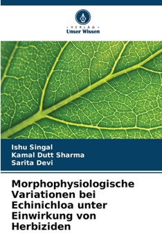 Paperback Morphophysiologische Variationen bei Echinichloa unter Einwirkung von Herbiziden [German] Book
