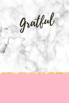 Grateful: Grateful Lined Notebook / Journal Gift | 6x9 Inches , 100 Pages , Soft Cover, Matte Finish