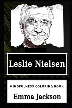 Paperback Leslie Nielsen Mindfulness Coloring Book