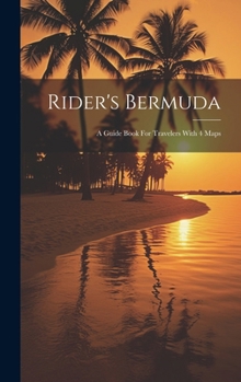 Hardcover Rider's Bermuda: A Guide Book For Travelers With 4 Maps Book