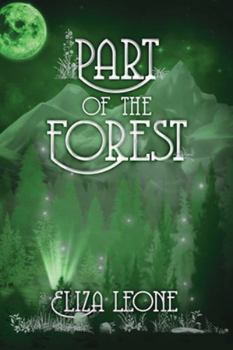 Paperback Part of the Forest (Chronicles From Alku) Book