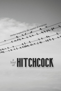Paperback A Hint of Hitchcock: Stories Inspired by the Master of Suspense Book