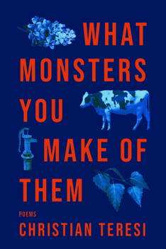 Paperback What Monsters You Make of Them Book