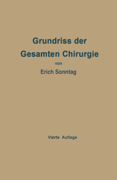 Paperback Grundriss Der Gesamten Chirurgie: Ein Taschenbuch Für Studierende Und Ärzte [German] Book