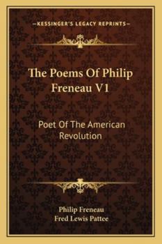 Paperback The Poems of Philip Freneau V1: Poet of the American Revolution Book