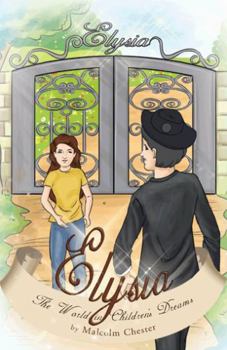 Paperback Elysia: The World in Children's Dreams Book