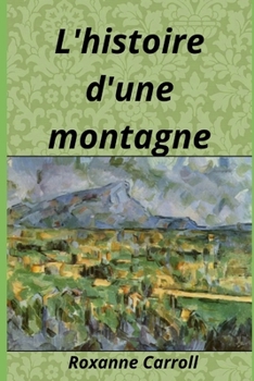 L'histoire d'une montagne