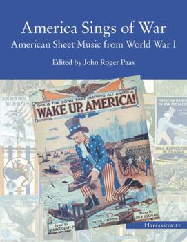 Hardcover America Sings of War: American Sheet Music from World War I Book