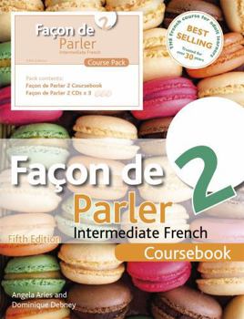 Paperback Facon de Parler 2 - Course Pack: Intermediate French [With CD (Audio)] Book