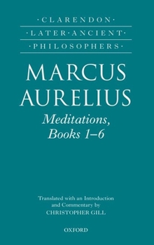 Hardcover Marcus Aurelius: Meditations, Books 1-6 Book
