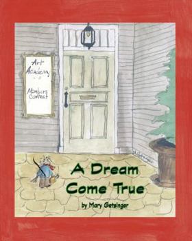 Paperback A Dream Come True Book